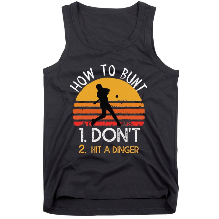 How To Bunt Don't Hit A Dinger Baseball Sports Tank Top