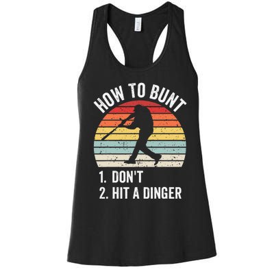 How To Bunt Don't Hit A Dinger Baseball Sports Women's Racerback Tank