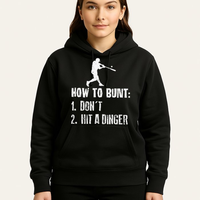 How to bunt don't hit a dinger for a Baseball Hoodie