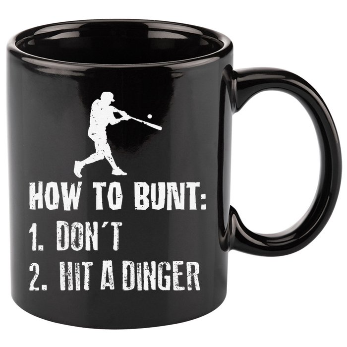How to bunt don't hit a dinger for a Baseball 11oz C Handle Ceramic Mug