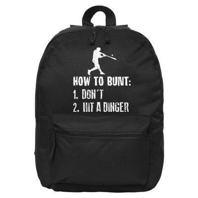 How to bunt don't hit a dinger for a Baseball 16 in Basic Backpack