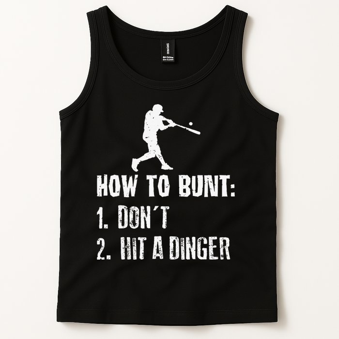How to bunt don't hit a dinger for a Baseball Tank Top