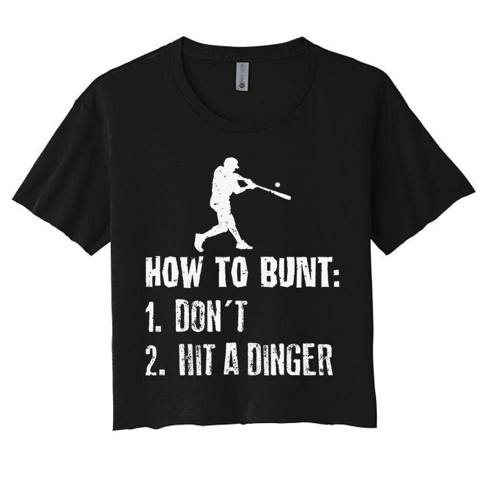 How to bunt don't hit a dinger for a Baseball Women's Crop Top Tee