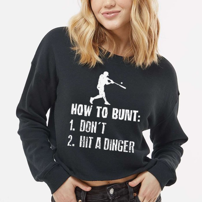 How to bunt don't hit a dinger for a Baseball Cropped Pullover Crew