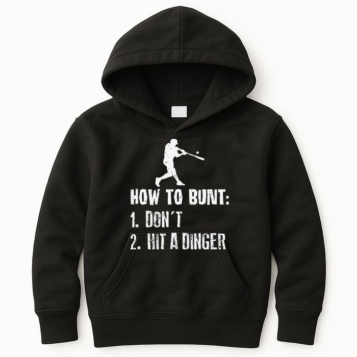 How to bunt don't hit a dinger for a Baseball Kids Hoodie