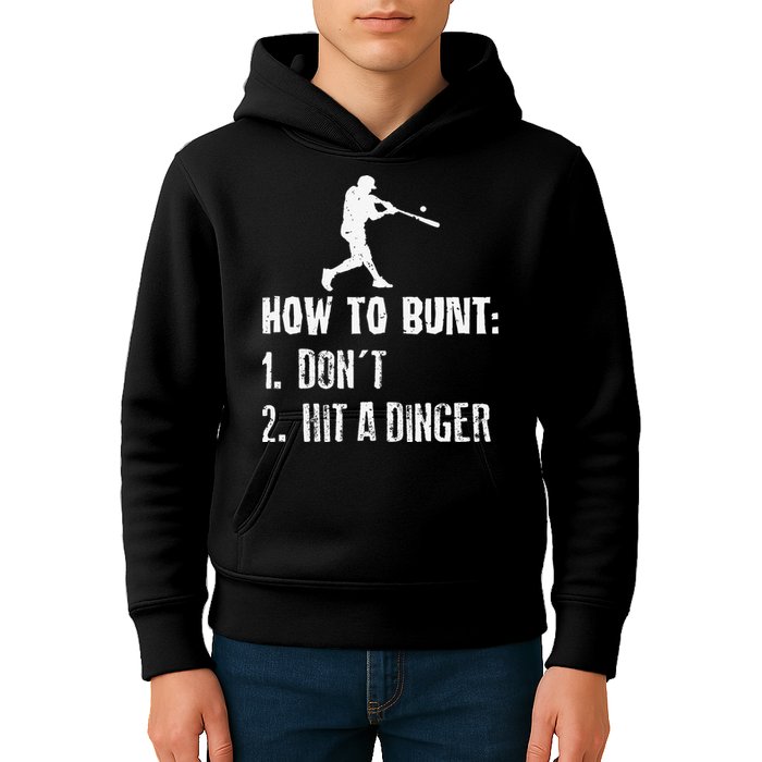 How to bunt don't hit a dinger for a Baseball Kids Hoodie