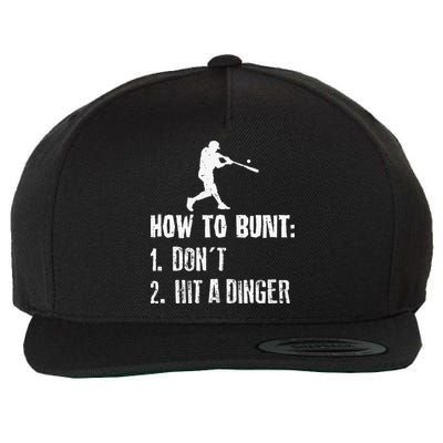 How to bunt don't hit a dinger for a Baseball Wool Snapback Cap