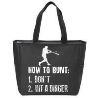 How to bunt don't hit a dinger for a Baseball Zip Tote Bag