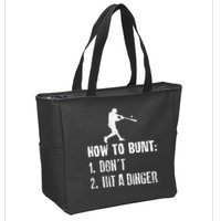 How to bunt don't hit a dinger for a Baseball Zip Tote Bag
