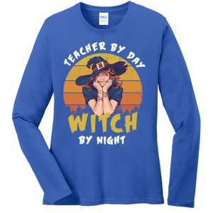 Halloween Teacher By Day Witch By Night Teacher Witch Meaningful Gift Ladies Long Sleeve Shirt