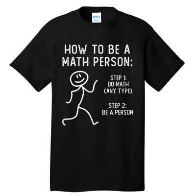 How To Be A Math Person Tall T-Shirt