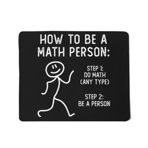 How To Be A Math Person Mousepad