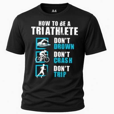 How To Be A Triathlete Triathlon Swimming Running Cycling Performance Shirt