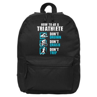 How To Be A Triathlete Triathlon Swimming Running Cycling 16 in Basic Backpack