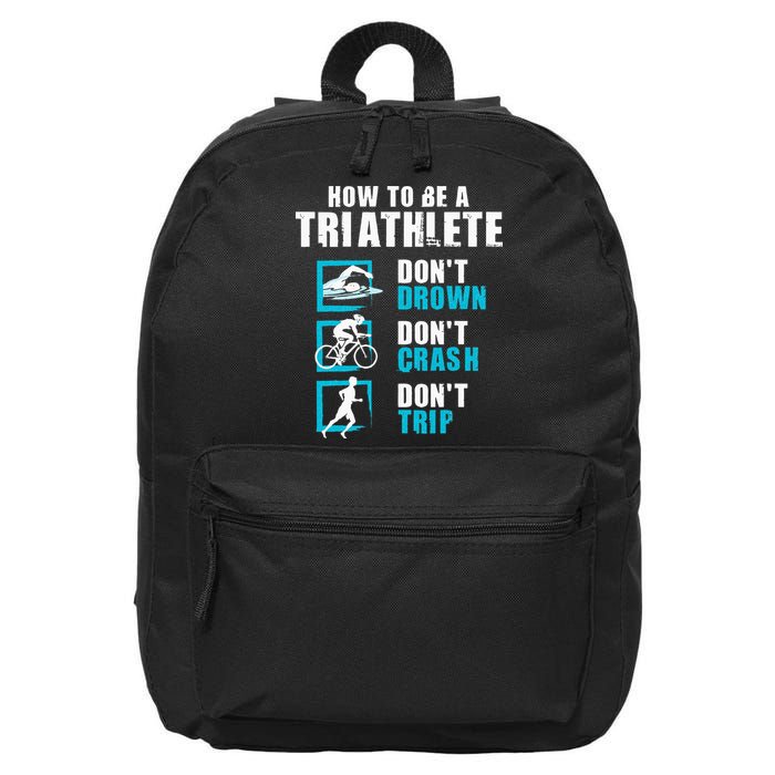 How To Be A Triathlete Triathlon Swimming Running Cycling 16 in Basic Backpack