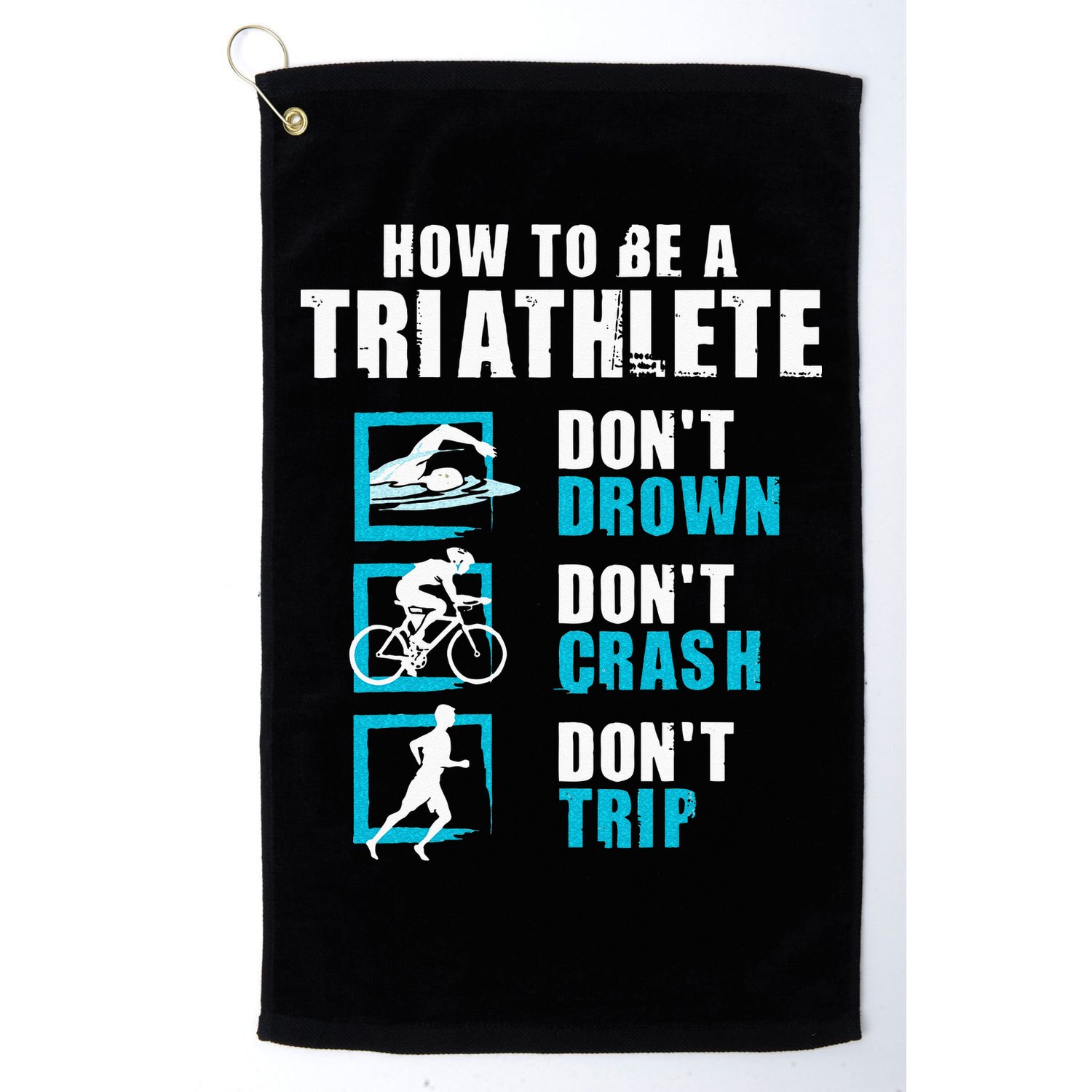 How To Be A Triathlete Triathlon Swimming Running Cycling Golf Towel