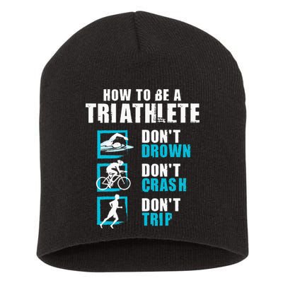 How To Be A Triathlete Triathlon Swimming Running Cycling Short Acrylic Beanie