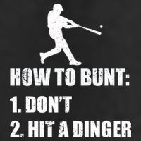 How To Bunt Dont Hit A Dinger Funny Baseball Cool Comfort Performance Bucket Hat