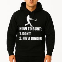 How To Bunt Dont Hit A Dinger Funny Baseball Hoodie