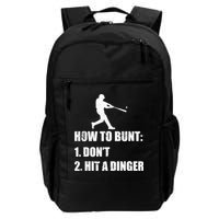 How To Bunt Dont Hit A Dinger Funny Baseball Backpack