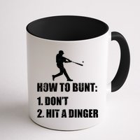 How To Bunt Dont Hit A Dinger Funny Baseball Mug