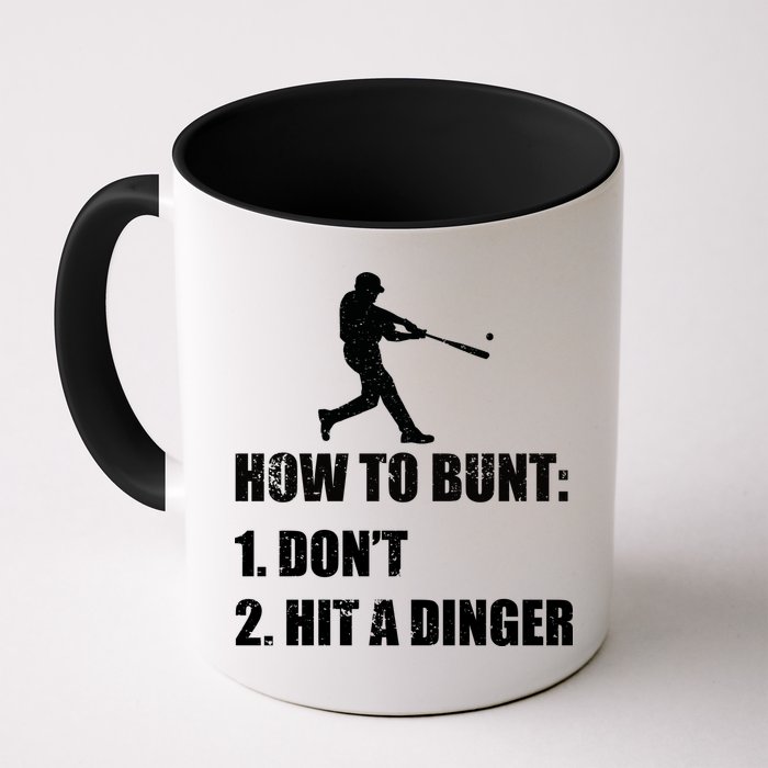 How To Bunt Dont Hit A Dinger Funny Baseball Mug