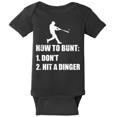 How To Bunt Dont Hit A Dinger Funny Baseball Baby Bodysuit