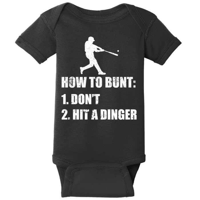 How To Bunt Dont Hit A Dinger Funny Baseball Baby Bodysuit