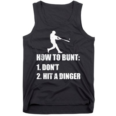 How To Bunt Dont Hit A Dinger Funny Baseball Tank Top