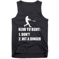 How To Bunt Dont Hit A Dinger Funny Baseball Tank Top
