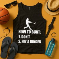 How To Bunt Dont Hit A Dinger Funny Baseball Tank Top