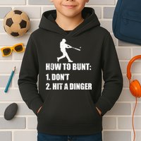How To Bunt Dont Hit A Dinger Funny Baseball Kids Hoodie