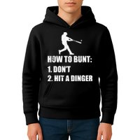 How To Bunt Dont Hit A Dinger Funny Baseball Kids Hoodie