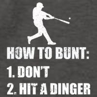 How To Bunt Dont Hit A Dinger Funny Baseball Vector Backpack