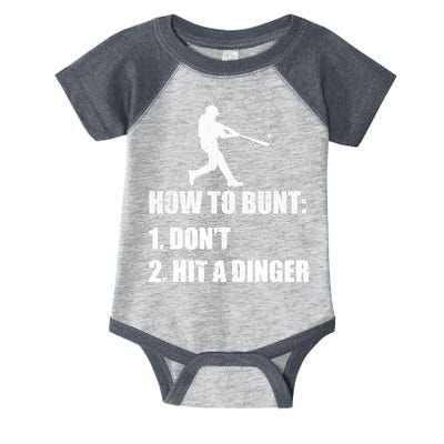 How To Bunt Dont Hit A Dinger Funny Baseball Infant Baby Jersey Bodysuit