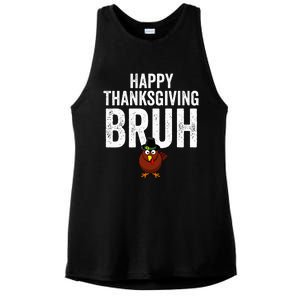 Happy Thanksgiving Bruh Funny Turkey Bruh Ladies PosiCharge Tri-Blend Wicking Tank