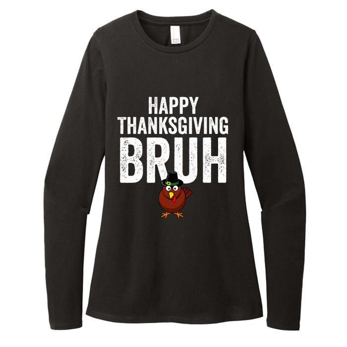 Happy Thanksgiving Bruh Funny Turkey Bruh Womens CVC Long Sleeve Shirt