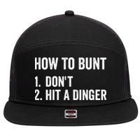How To Bunt Dont Hit A Dinger Funny Baseball Softball 7 Panel Mesh Trucker Snapback Hat