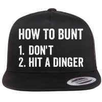 How To Bunt Dont Hit A Dinger Funny Baseball Softball Flat Bill Trucker Hat