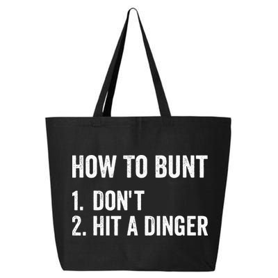 How To Bunt Dont Hit A Dinger Funny Baseball Softball 25L Jumbo Tote