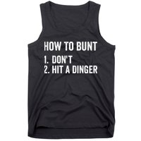 How To Bunt Dont Hit A Dinger Funny Baseball Softball Tank Top