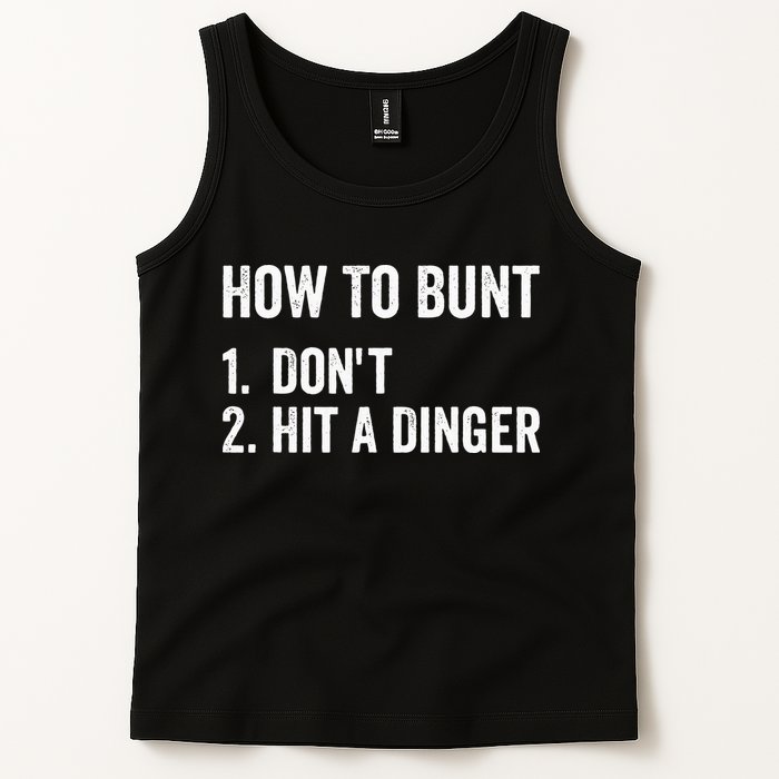 How To Bunt Dont Hit A Dinger Funny Baseball Softball Tank Top