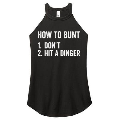 How To Bunt Dont Hit A Dinger Funny Baseball Softball Women's Perfect Tri Rocker Tank