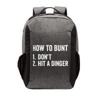 How To Bunt Dont Hit A Dinger Funny Baseball Softball Vector Backpack
