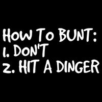How To Bunt Don't Hit Dinger Gift Funny Baseball Gift Idea Youth Performance Sprint T-Shirt