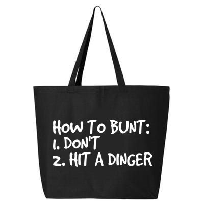 How To Bunt Don't Hit Dinger Gift Funny Baseball Gift Idea 25L Jumbo Tote