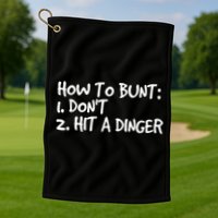 How To Bunt Don't Hit Dinger Gift Funny Baseball Gift Idea Golf Towel