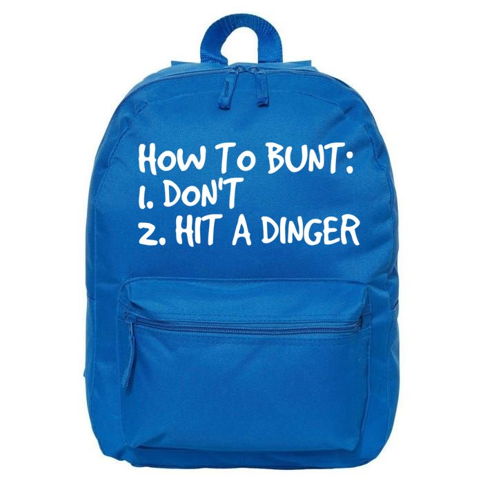 How To Bunt Don't Hit Dinger Gift Funny Baseball Gift Idea 16 in Basic Backpack