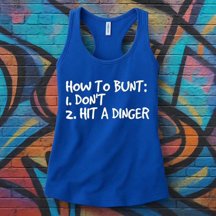 How To Bunt Don't Hit Dinger Gift Funny Baseball Gift Idea Womens Tank Top