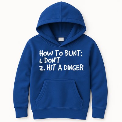 How To Bunt Don't Hit Dinger Gift Funny Baseball Gift Idea Kids Hoodie